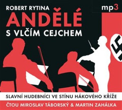 Mluvené slovo Robert Rytina: Andělé s vlčím cejchem