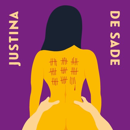 Mluvené slovo Markýz De Sade: Justina aneb Prokletí ctnosti