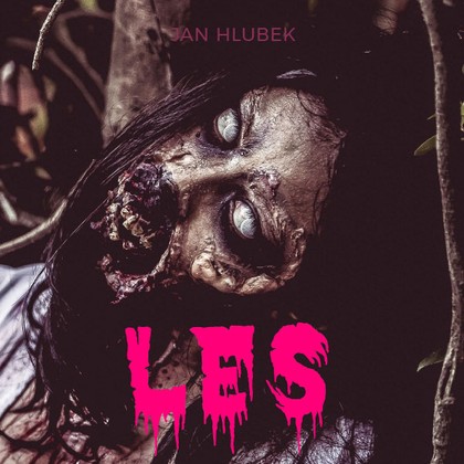 Mluvené slovo Jan Hlubek: Les