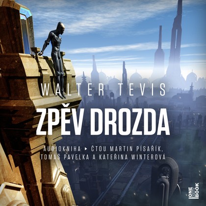 Mluvené slovo Walter Tevis: Zpěv drozda