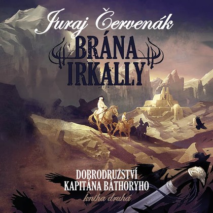 Mluvené slovo Juraj Červenák: Brána Irkally