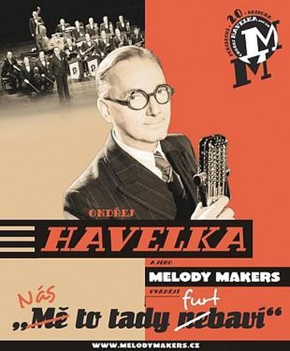 Hudba Ondřej Havelka & Melody Makers : Nás to tady furt baví
