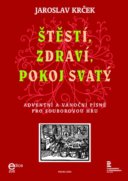 Noty Jaroslav Krček: Štěstí, zdraví, pokoj svatý