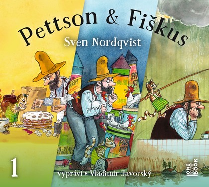 Mluvené slovo Sven Nordqvist: Dobrodružství kocoura Fiškuse a dědy Pettsona 1