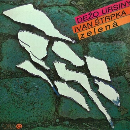 Hudba Dežo Ursiny & Ivan Štrpka - Zelená (LP)