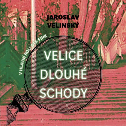 Mluvené slovo Jaroslav Velinský: Velice dlouhé schody