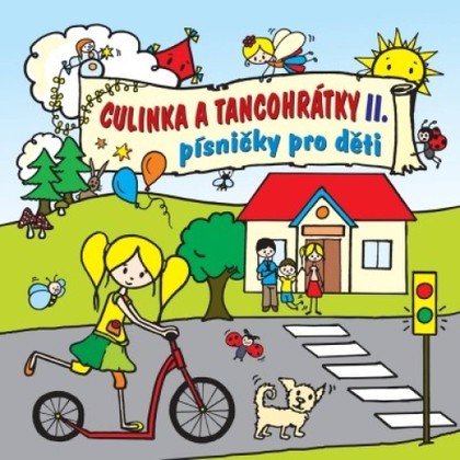 Hudba Culinka a tancohrátky II - Písničky pro děti