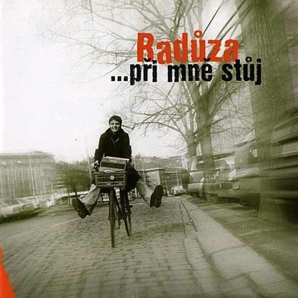 Hudba Radůza: ... při mě stůj