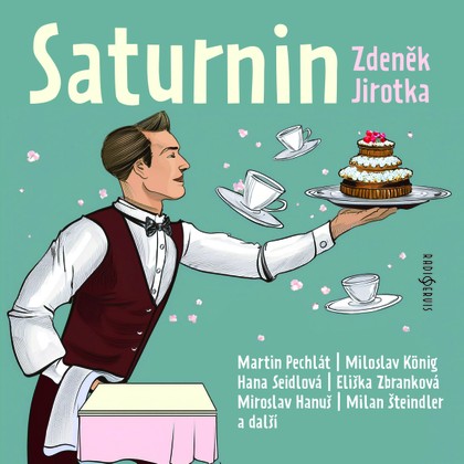 Mluvené slovo Zdeněk Jirotka: Saturnin