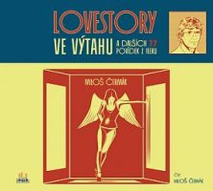 Mluvené slovo Lovestory ve výtahu a dalších 77 povídek z fleku