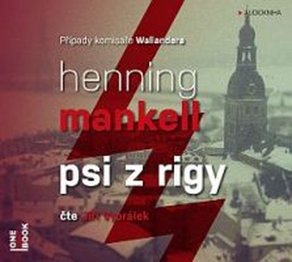 Mluvené slovo Henning Mankell: Psi z Rigy