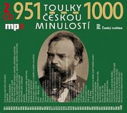 Mluvené slovo Toulky českou minulostí 951-1000