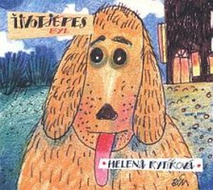 Mluvené slovo Život byl pes
