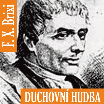 Hudba F. X. Brixi: Duchovní hudba