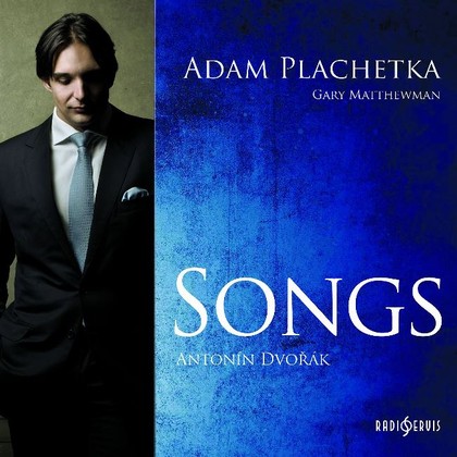 Hudba Adam Plachetka SONGS: Písně A. Dvořáka