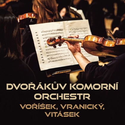Hudba Dvořákův komorní orchestr: Voříšek, Vranický, Vitásek