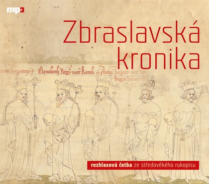 Mluvené slovo Zbraslavská kronika