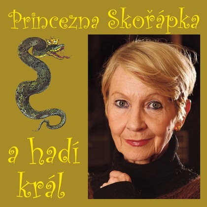 Mluvené slovo Princezna Skořápka a hadí král