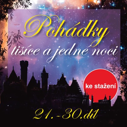 Mluvené slovo Pohádky tisíce a jedné noci 21-30