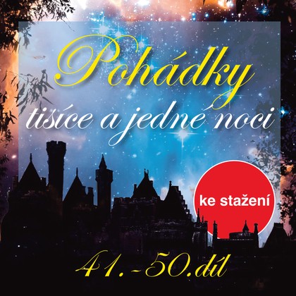 Mluvené slovo Pohádky tisíce a jedné noci 41-50