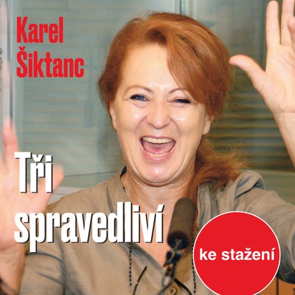 Mluvené slovo Tři spravedliví