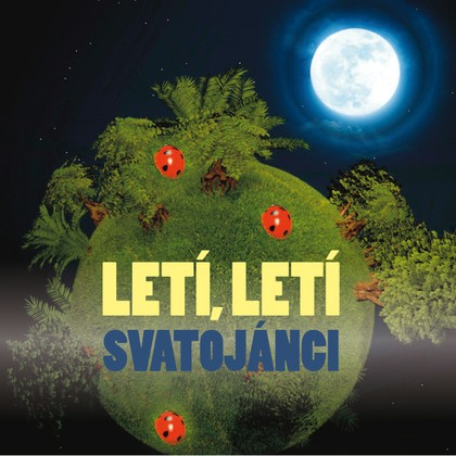 Mluvené slovo Letí, letí svatojánci