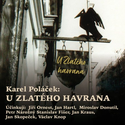 Mluvené slovo Karel Poláček: U Zlatého havrana