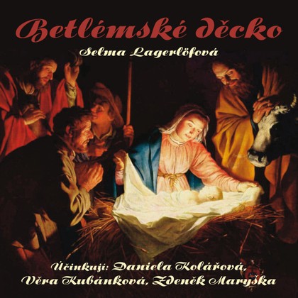Mluvené slovo Selma Lagerlöfová: Betlémské děcko