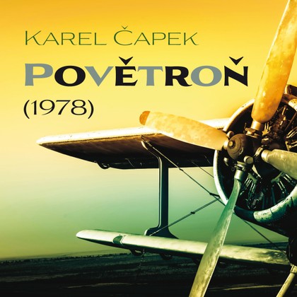 Mluvené slovo Karel Čapek: Povětroň (1978)