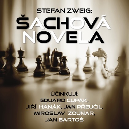 Mluvené slovo Stefan Zweig: Šachová novela