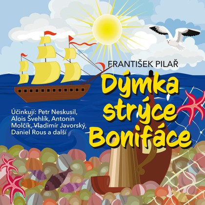 Mluvené slovo František Pilař: Dýmka strýce Bonifáce
