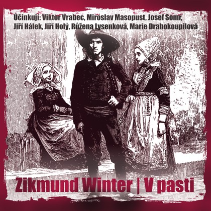 Mluvené slovo Zikmund Winter: V pasti