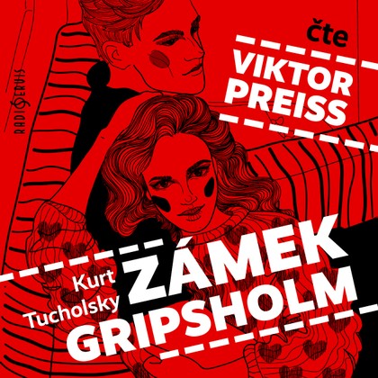 Mluvené slovo Kurt Tucholsky: Zámek Gripsholm