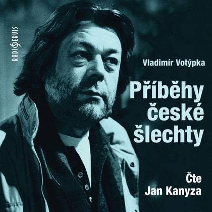 Mluvené slovo Vladimír Votýpka: Příběhy české šlechty