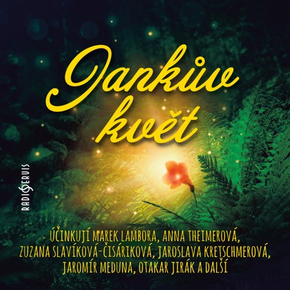 Mluvené slovo Jankův květ