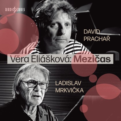 Mluvené slovo Věra Eliášková: Mezičas