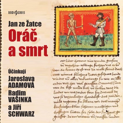 Mluvené slovo Jan ze Žatce: Oráč a smrt