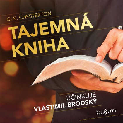 Mluvené slovo G. K. Chesterton: Tajemná kniha