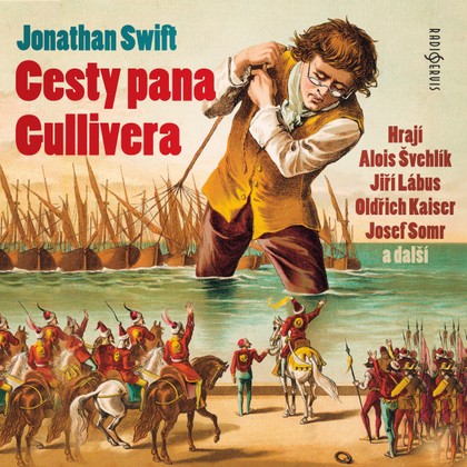 Mluvené slovo Jonathan Swift: Cesty pana Gullivera