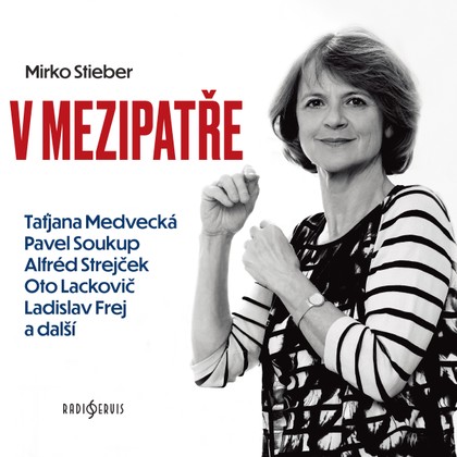 Mluvené slovo Mirko Stieber: V mezipatře