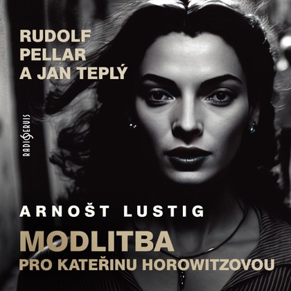 Mluvené slovo Arnošt Lustig: Modlitba pro Kateřinu Horowitzovou