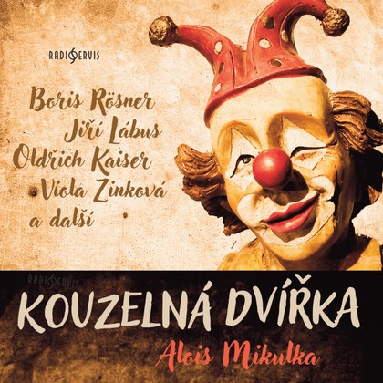 Mluvené slovo Alois Mikulka: Kouzelná dvířka