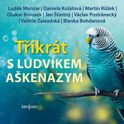 Mluvené slovo Třikrát s Ludvíkem Aškenazym