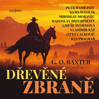 Mluvené slovo G. O. Baxter: Dřevěné zbraně