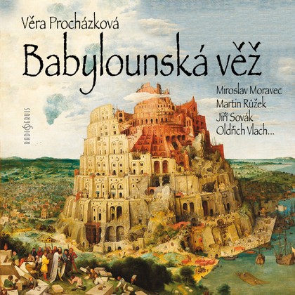Mluvené slovo Věra Procházková: Babylounská věž