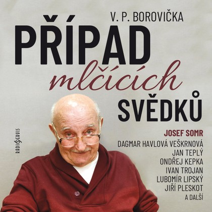 Mluvené slovo Případ mlčících svědků