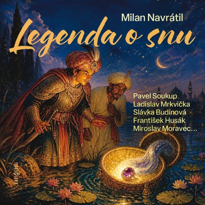 Mluvené slovo Milan Navrátil: Legenda o snu