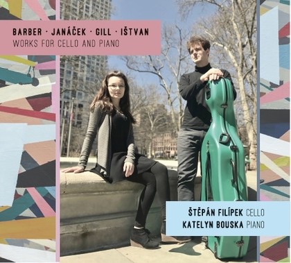 Hudba Barber, Janáček, Gill, Ištvan: Skladby pro violoncello a klavír
