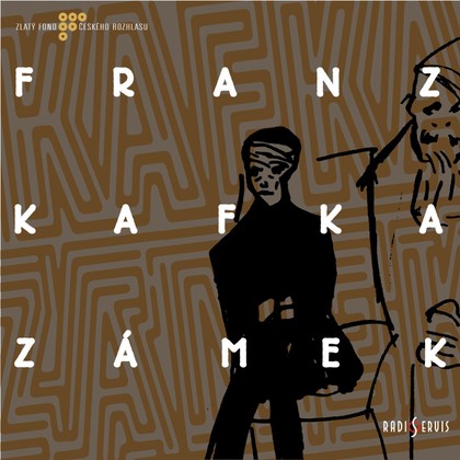 Mluvené slovo Franz Kafka: Zámek