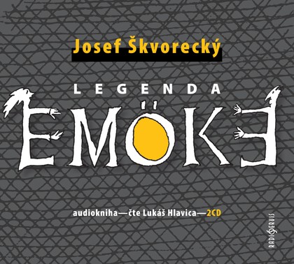 Mluvené slovo Josef Škvorecký: Legenda Emöke